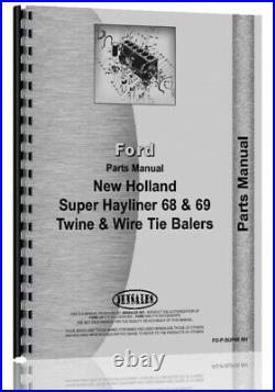 New Holland Super 68 69 Twine & Wire Tie Baler Parts Manual Catalog